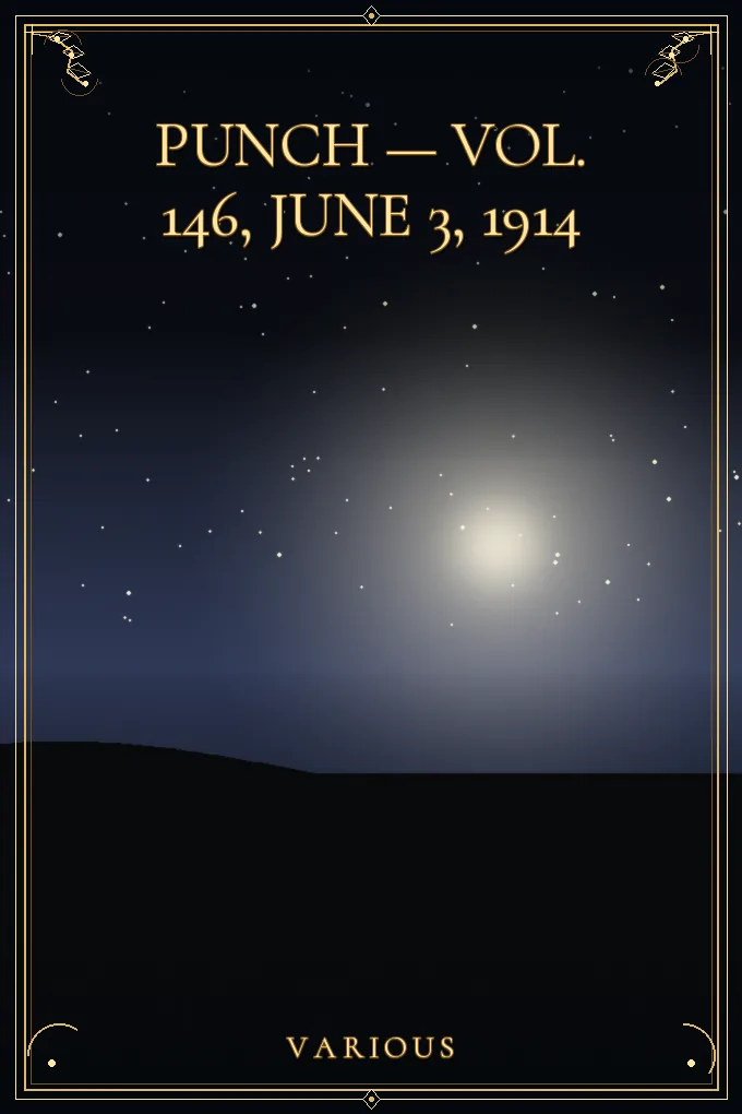 Punch — Vol. 146, June 3, 1914