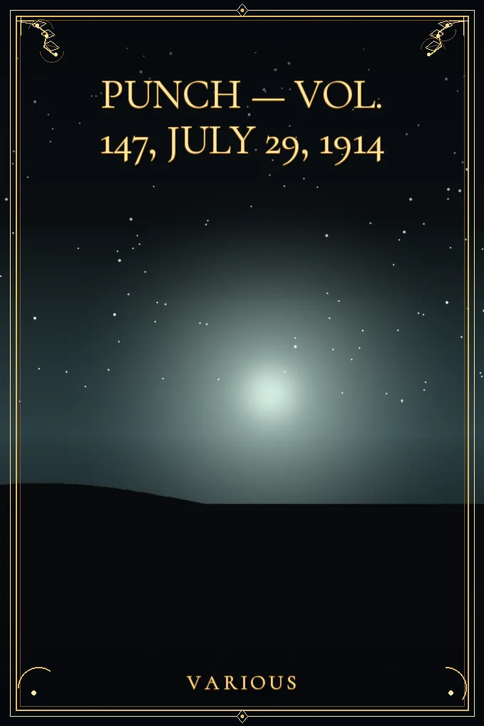 Punch — Vol. 147, July 29, 1914