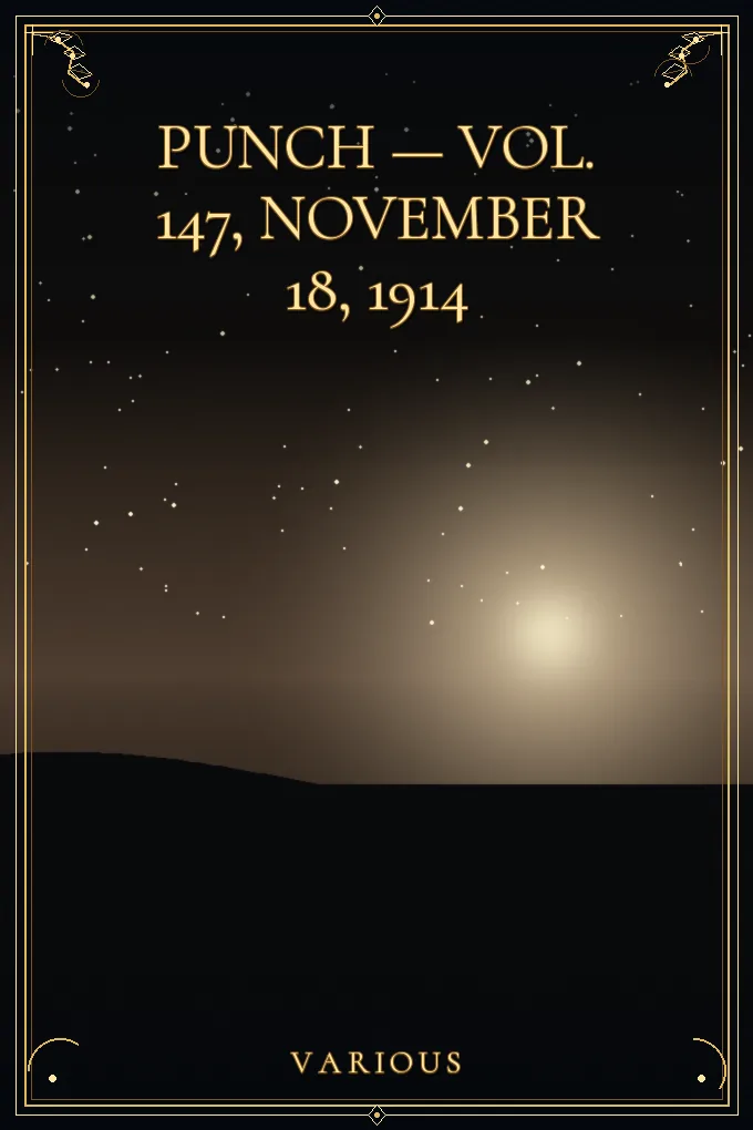 Punch — Vol. 147, November 18, 1914
