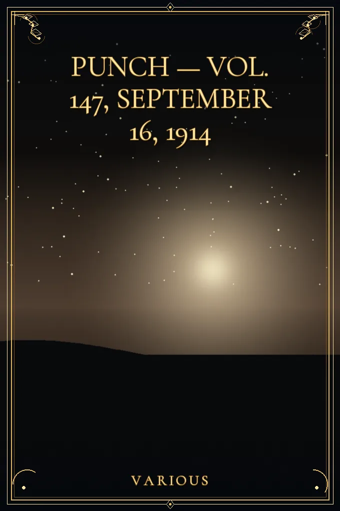 Punch — Vol. 147, September 16, 1914