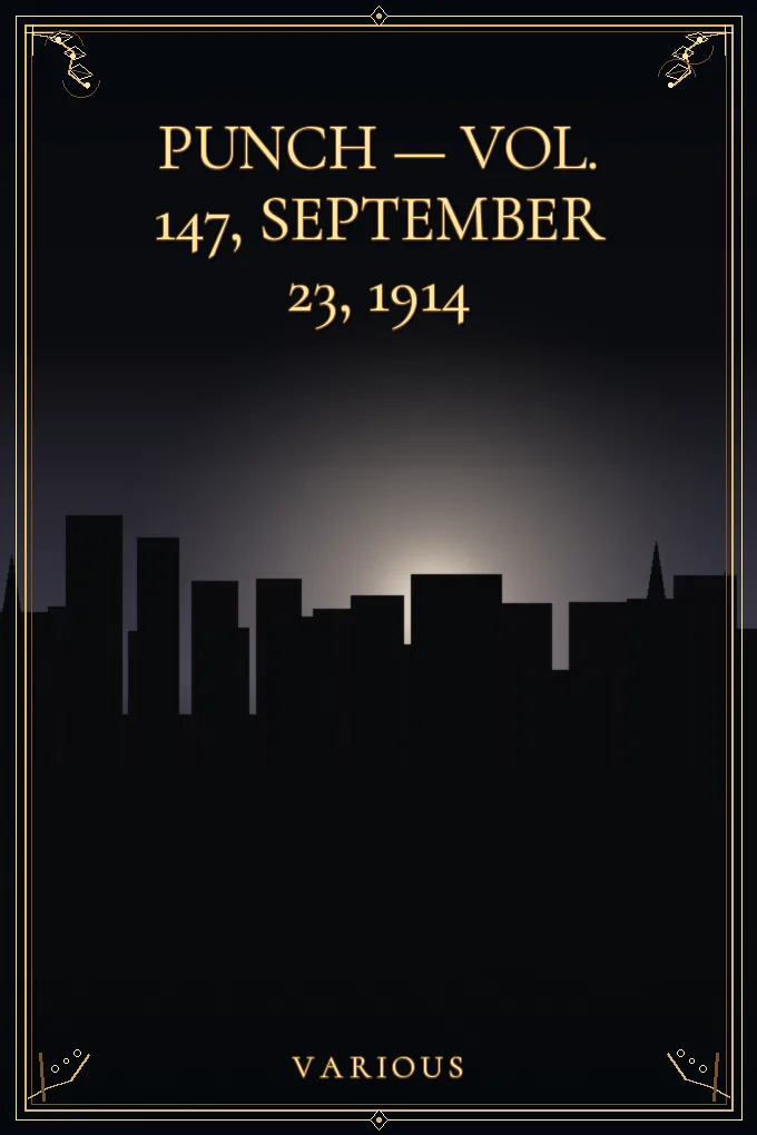 Punch — Vol. 147, September 23, 1914