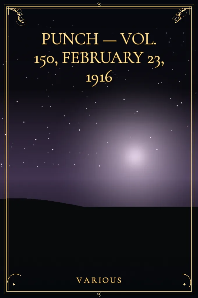 Cover of Punch — Vol. 150, February 23, 1916