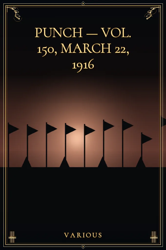 Cover of Punch — Vol. 150, March 22, 1916