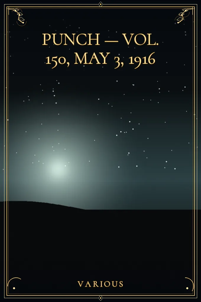 Cover of Punch — Vol. 150, May 3, 1916