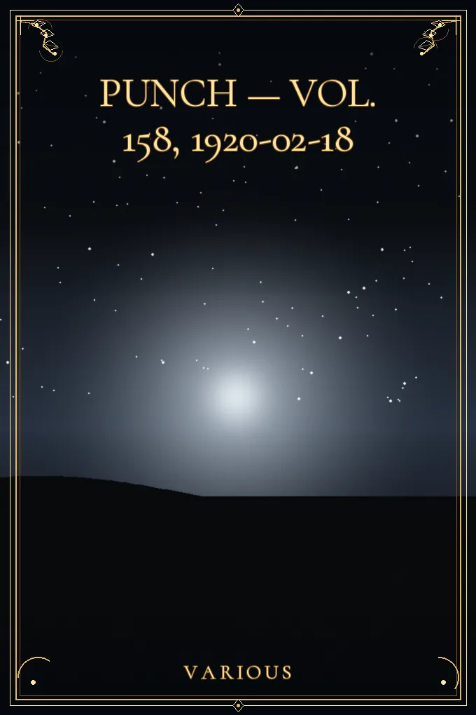 Punch — Vol. 158, 1920-02-18