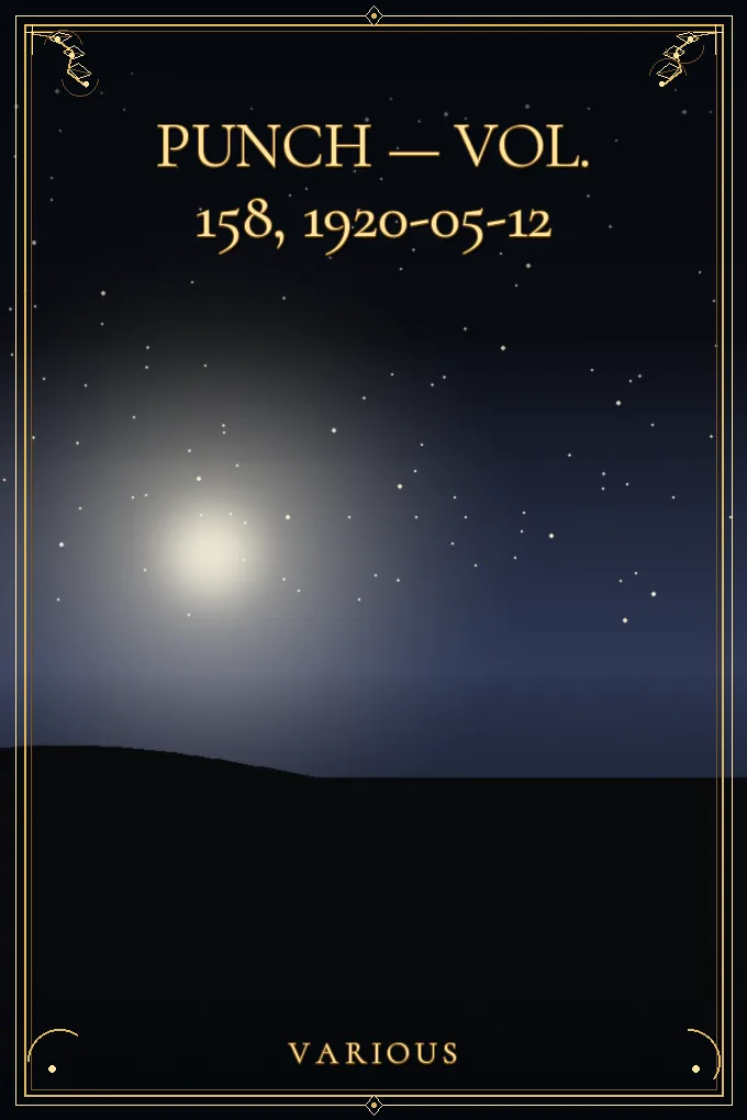 Punch — Vol. 158, 1920-05-12