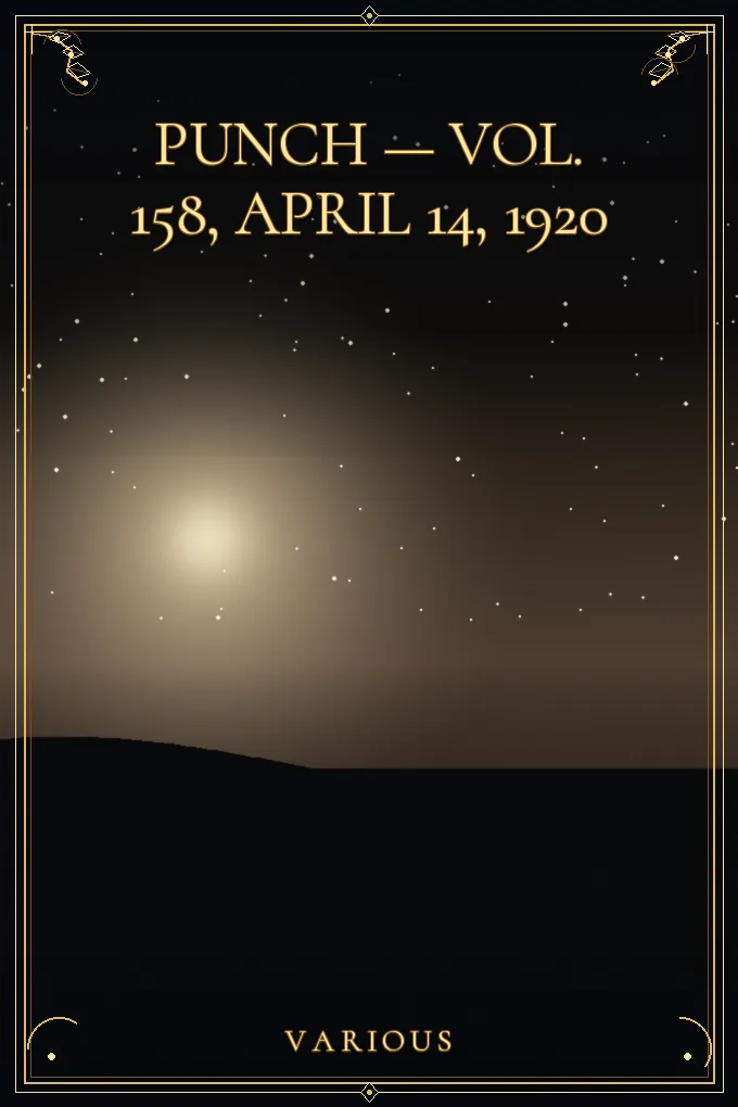 Cover of Punch — Vol. 158, April 14, 1920