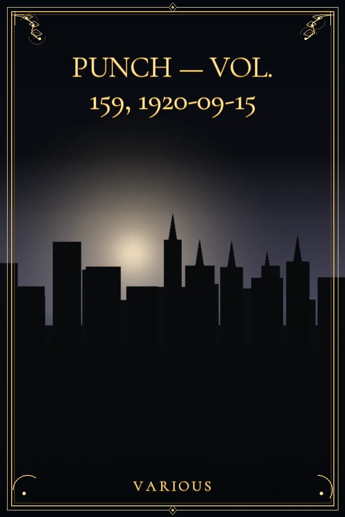 Punch — Vol. 159, 1920-09-15