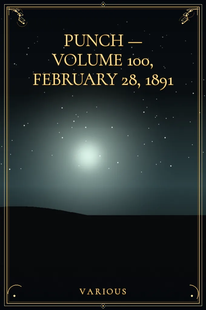 Cover of Punch — Volume 100, February 28, 1891