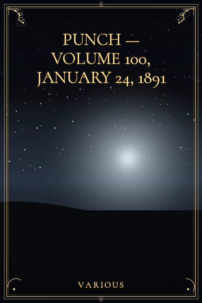 Punch — Volume 100, January 24, 1891