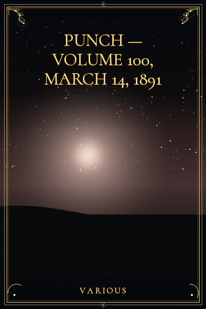Cover of Punch — Volume 100, March 14, 1891