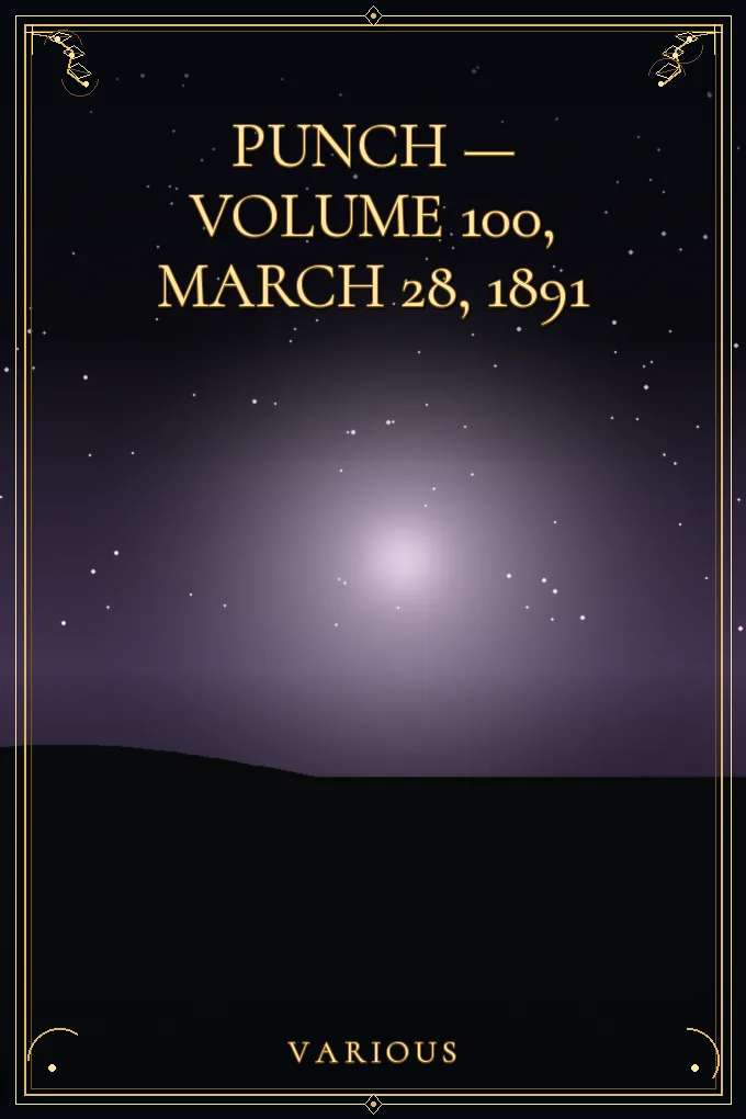 Cover of Punch — Volume 100, March 28, 1891