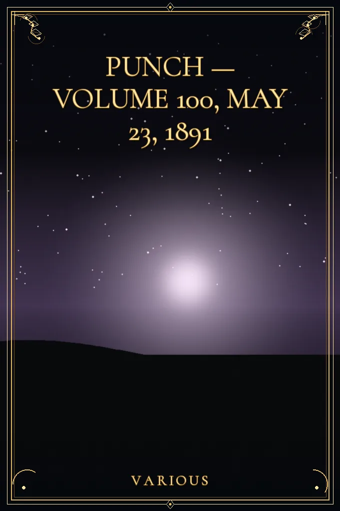 Cover of Punch — Volume 100, May 23, 1891