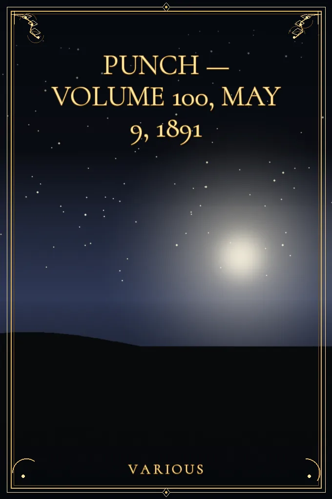 Cover of Punch — Volume 100, May 9, 1891