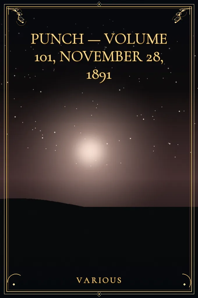 Punch — Volume 101, November 28, 1891