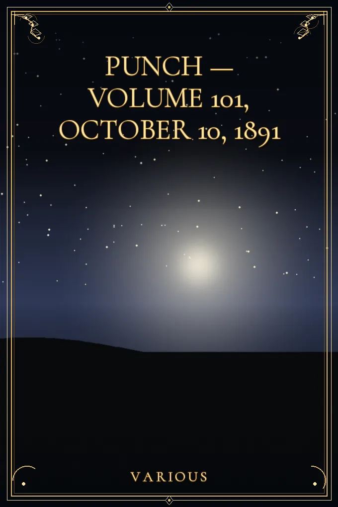 Punch — Volume 101, October 10, 1891