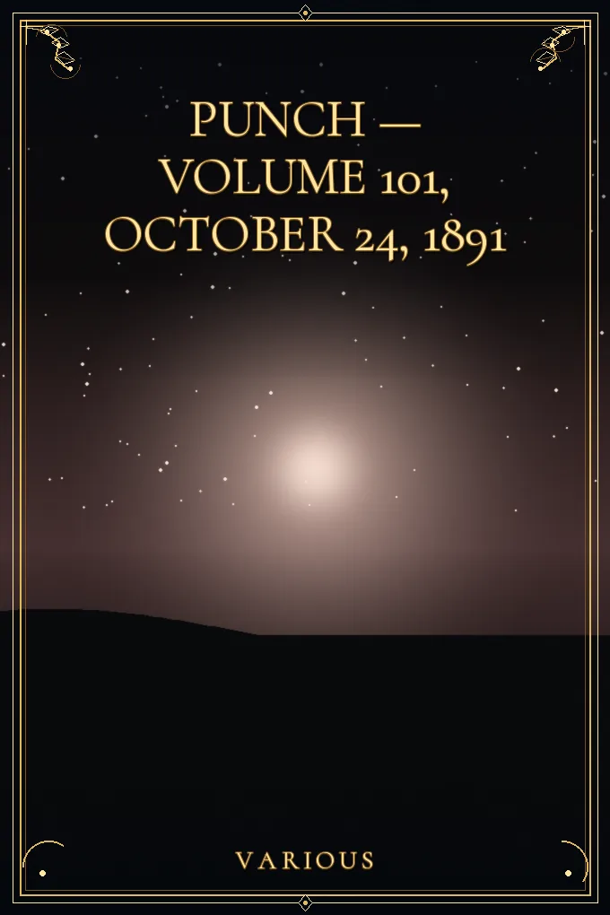 Punch — Volume 101, October 24, 1891
