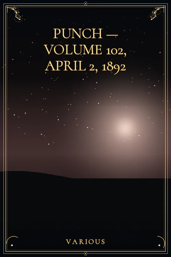 Cover of Punch — Volume 102, April 2, 1892