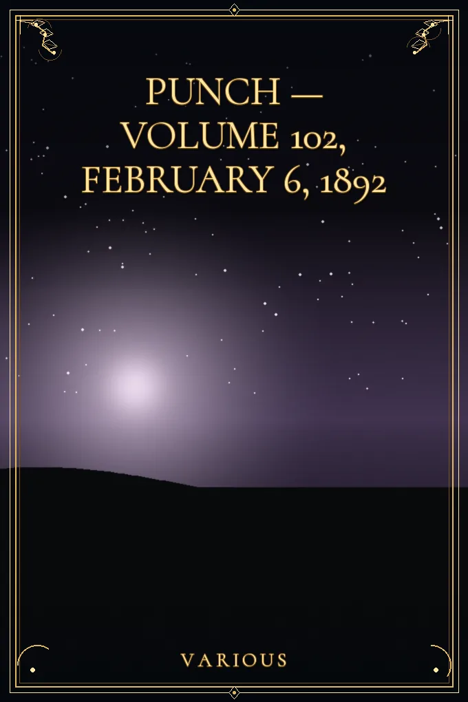 Cover of Punch — Volume 102, February 6, 1892