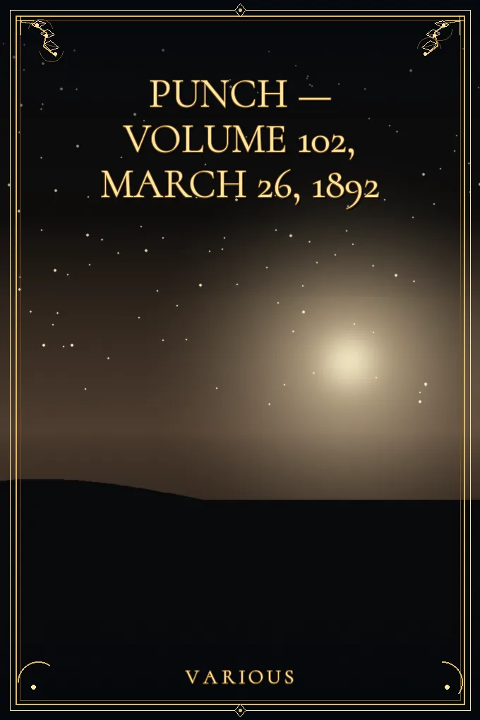 Punch — Volume 102, March 26, 1892