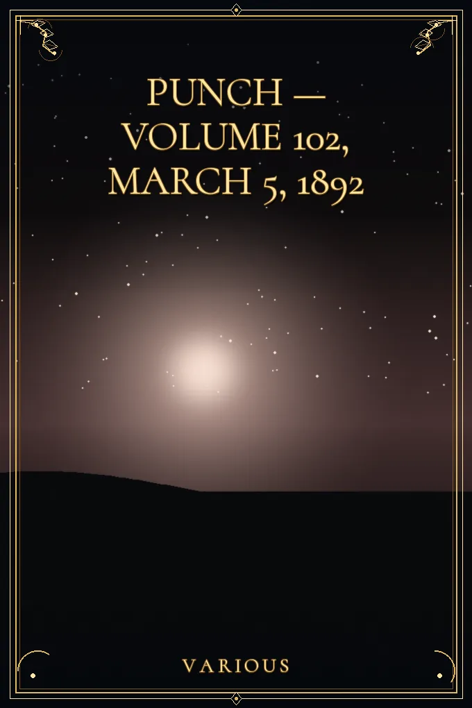 Punch — Volume 102, March 5, 1892