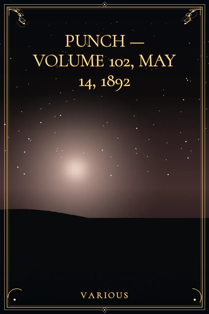 Punch — Volume 102, May 14, 1892