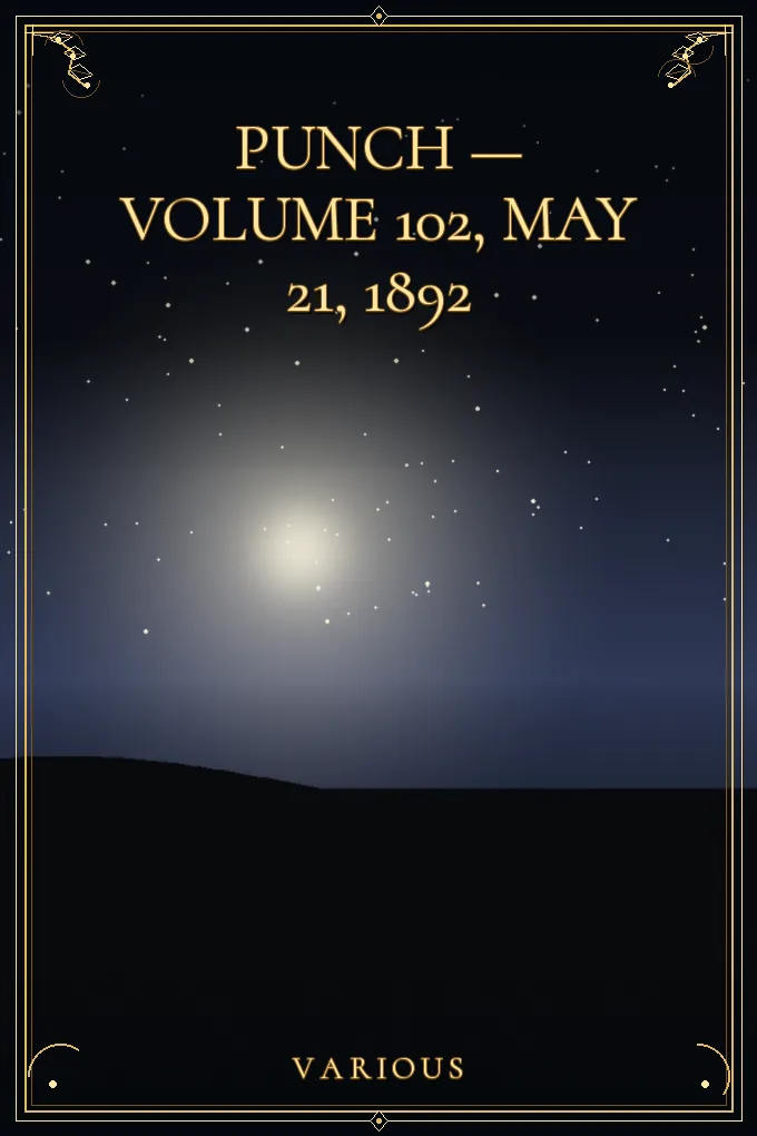Punch — Volume 102, May 21, 1892