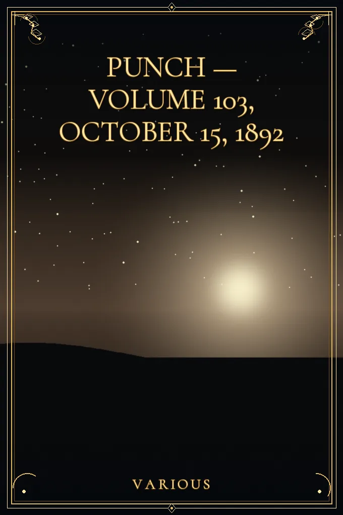 Punch — Volume 103, October 15, 1892