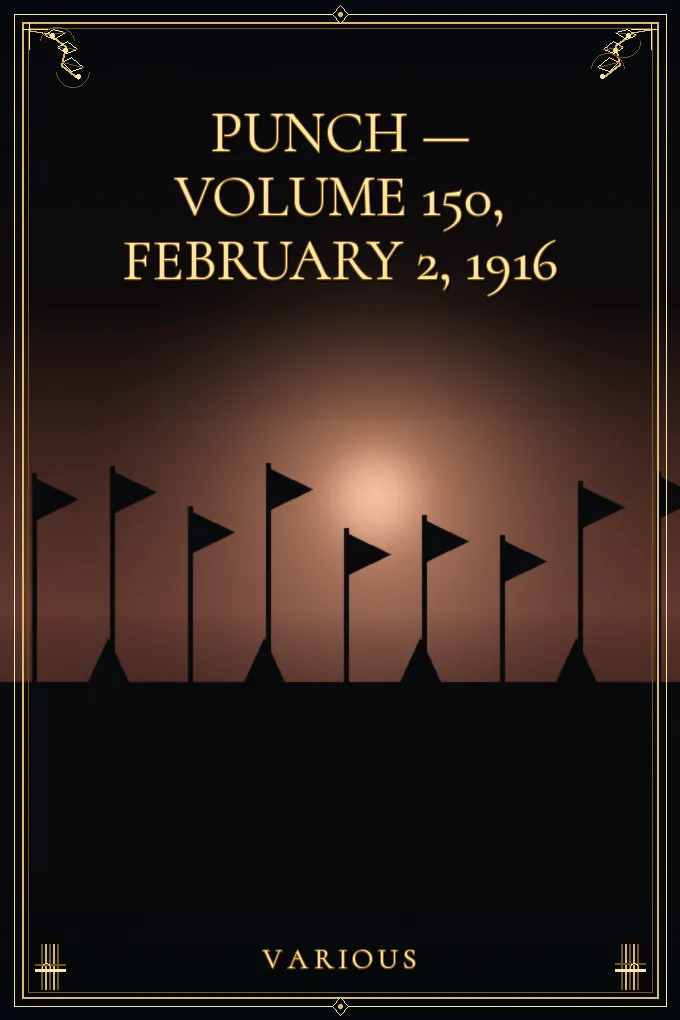 Cover of Punch — Volume 150, February 2, 1916
