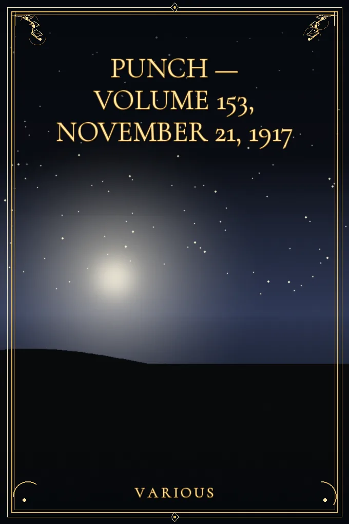Cover of Punch — Volume 153, November 21, 1917