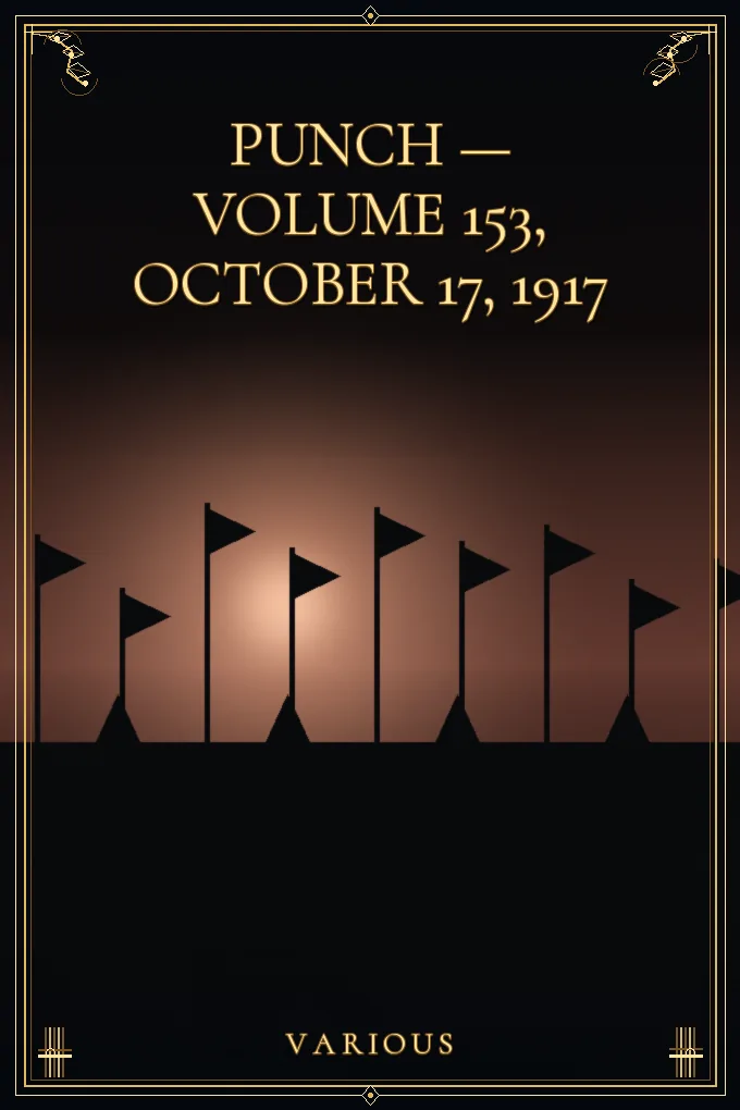 Cover of Punch — Volume 153, October 17, 1917