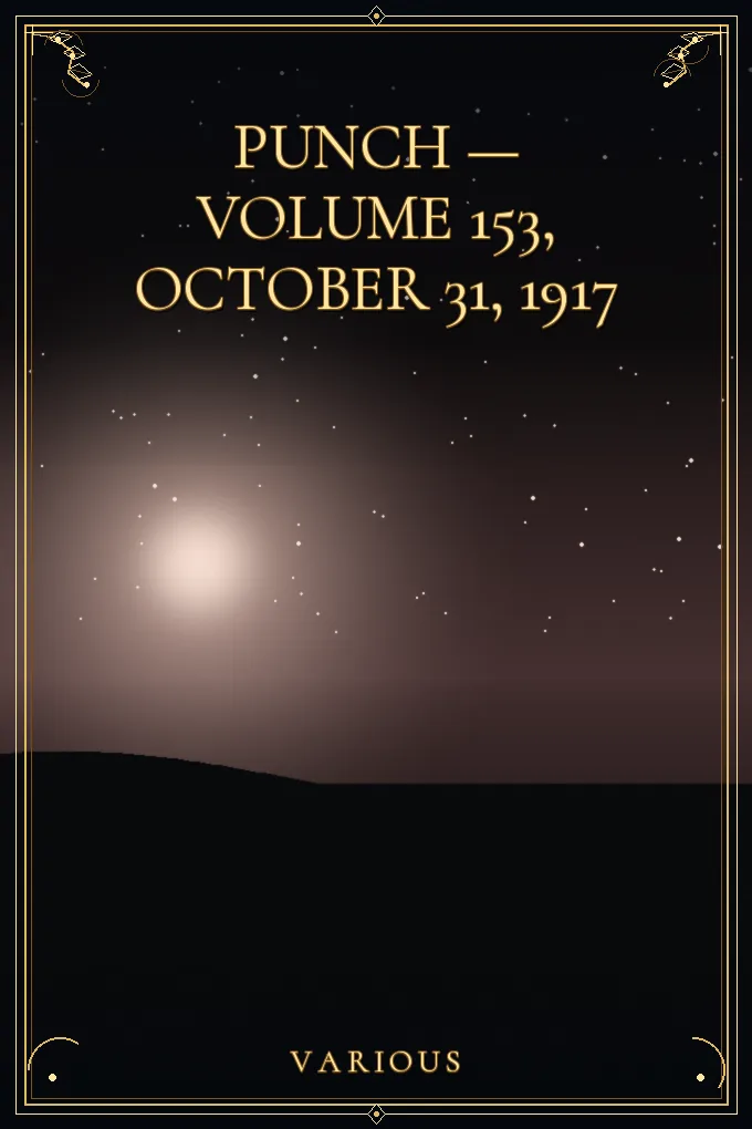 Cover of Punch — Volume 153, October 31, 1917