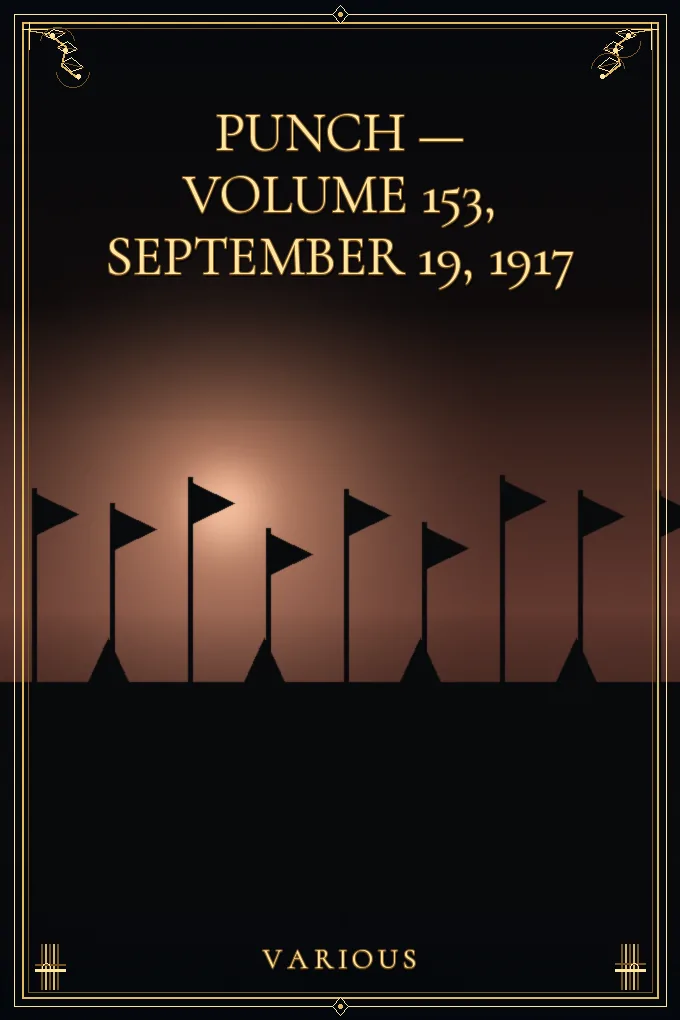 Cover of Punch — Volume 153, September 19, 1917