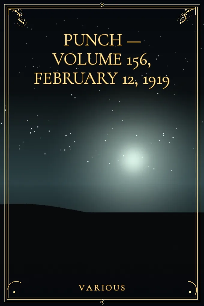 Cover of Punch — Volume 156, February 12, 1919