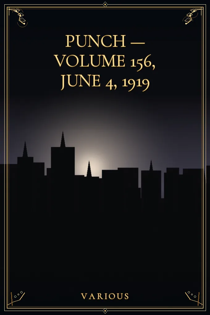 Cover of Punch — Volume 156, June 4, 1919