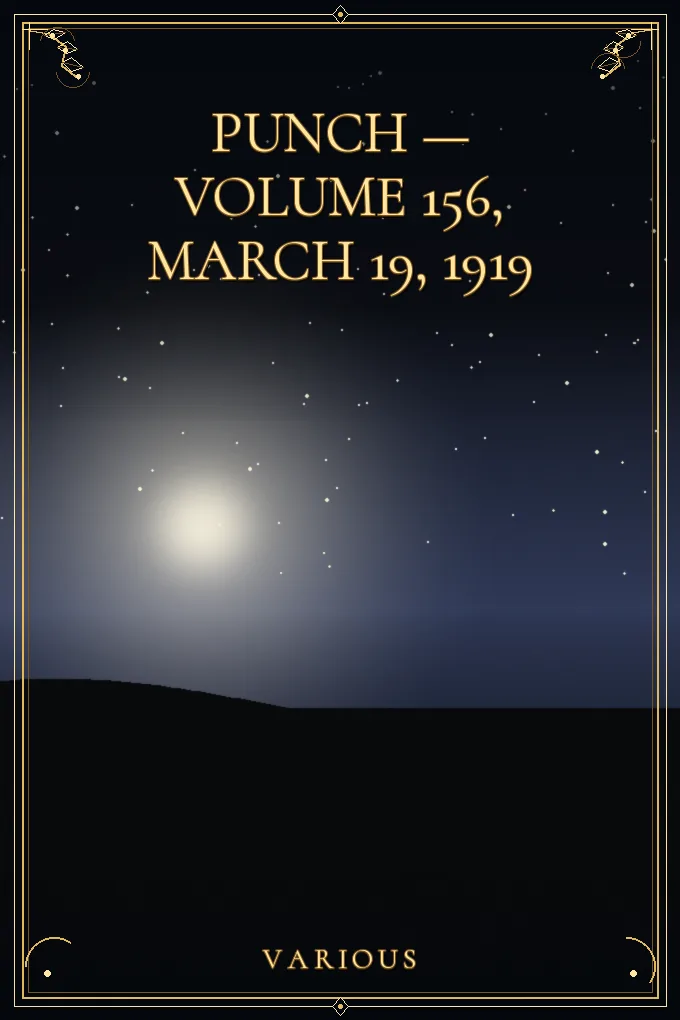 Cover of Punch — Volume 156, March 19, 1919