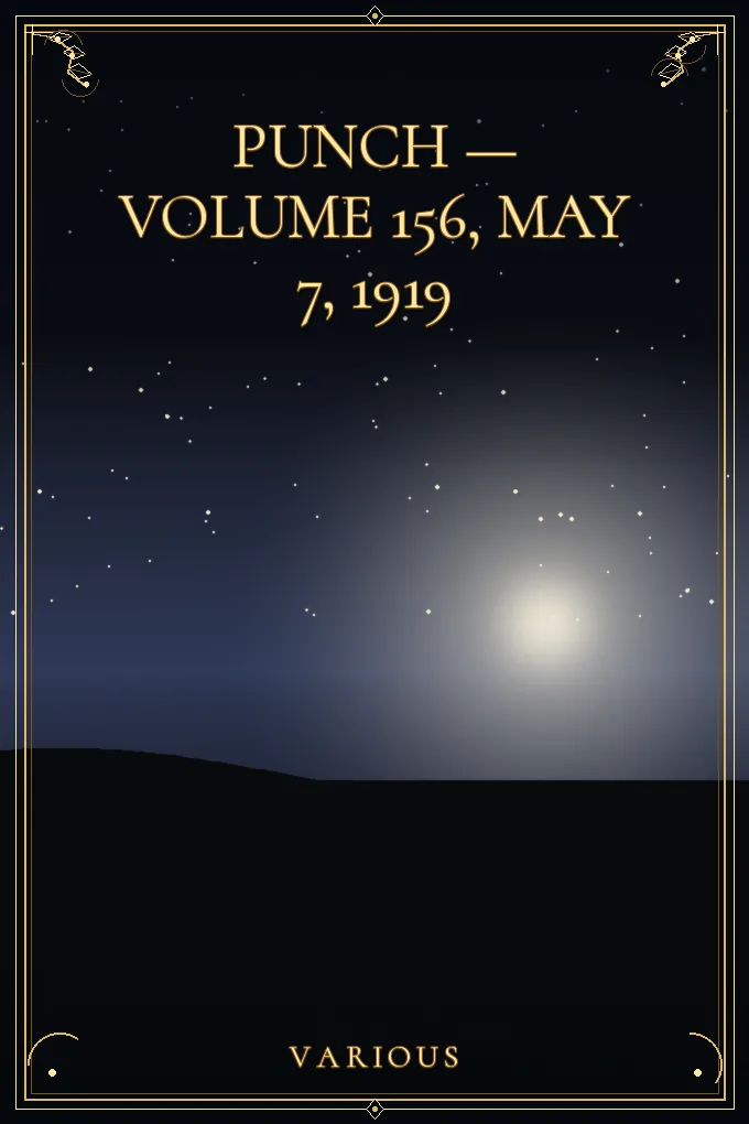 Cover of Punch — Volume 156, May 7, 1919
