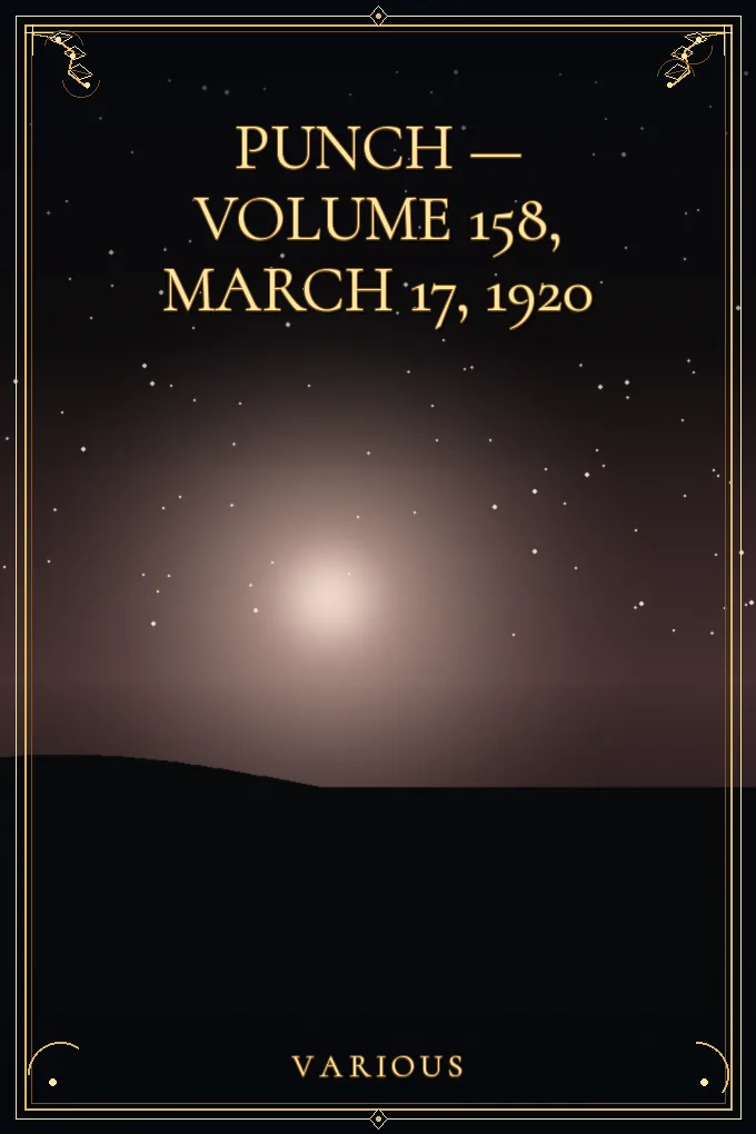 Punch — Volume 158, March 17, 1920