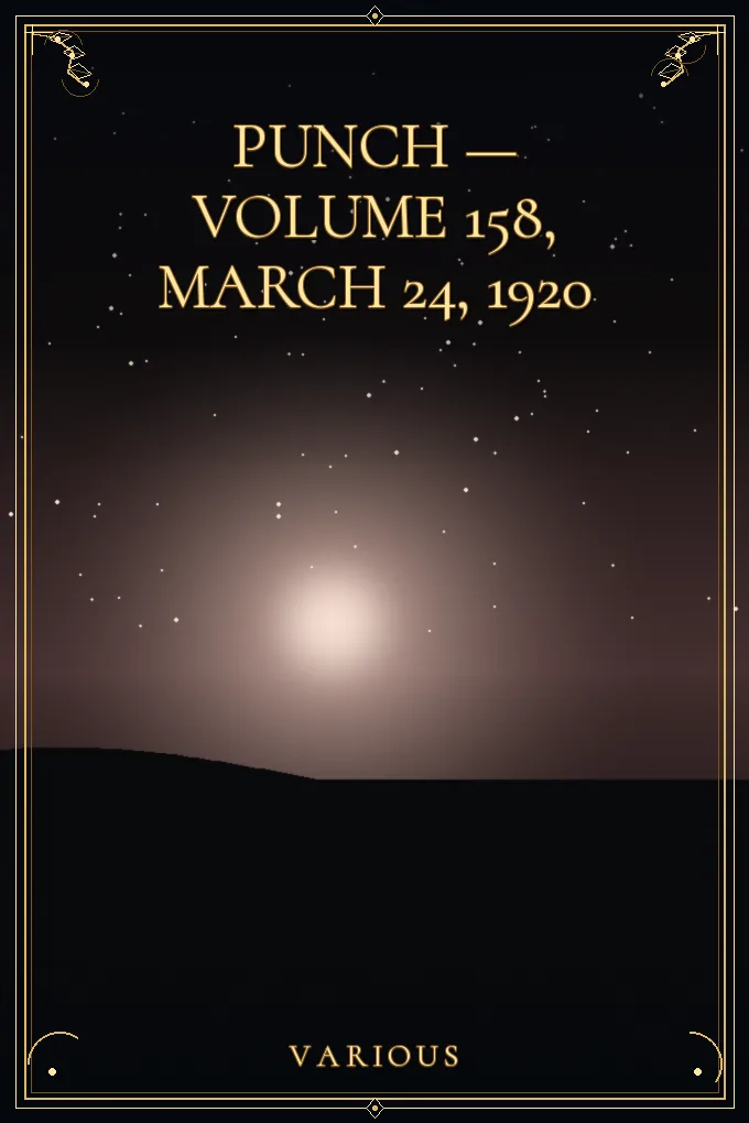 Cover of Punch — Volume 158, March 24, 1920