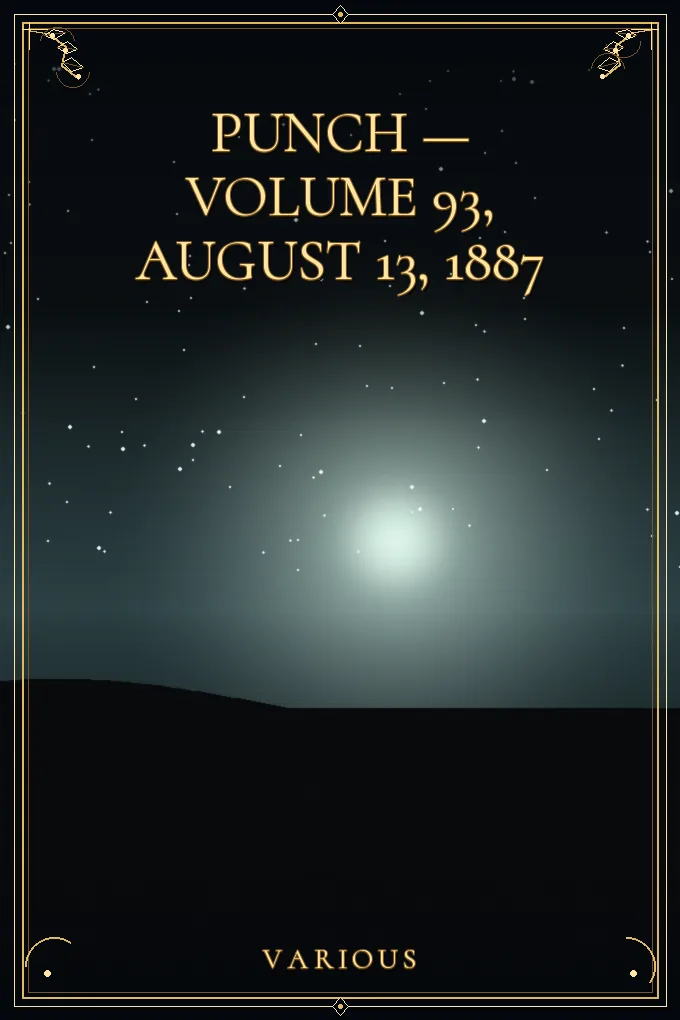 Punch — Volume 93, August 13, 1887