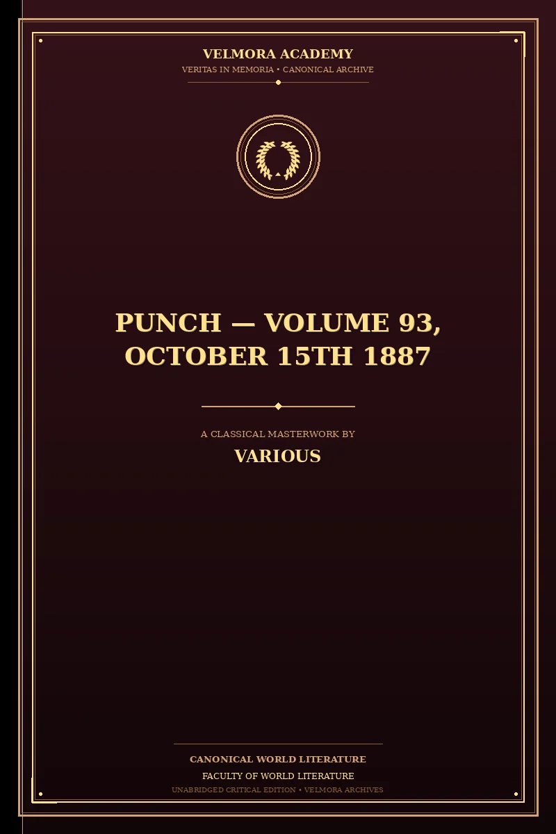 Punch — Volume 93, October 15th 1887