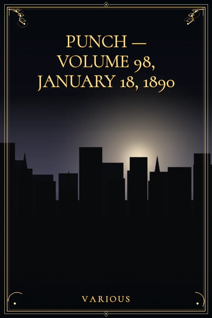Cover of Punch — Volume 98, January 18, 1890