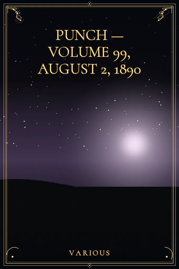Punch — Volume 99, August 2, 1890