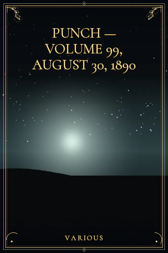 Punch — Volume 99, August 30, 1890