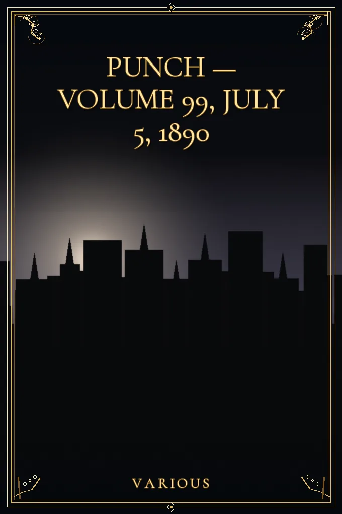 Cover of Punch — Volume 99, July 5, 1890