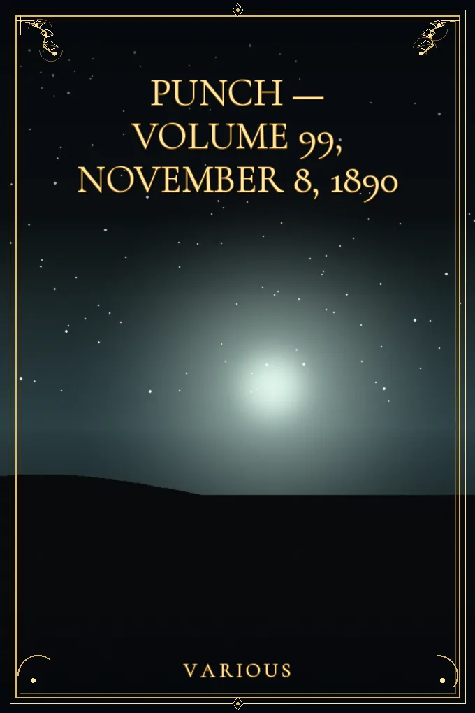Punch — Volume 99, November 8, 1890