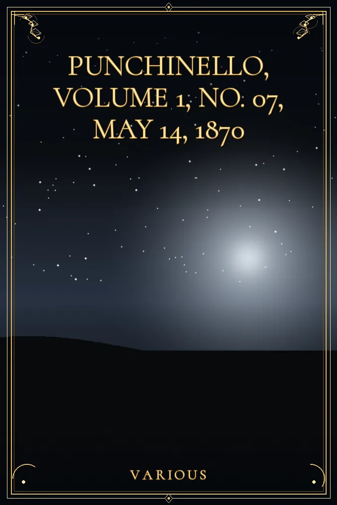 Cover of Punchinello, Volume 1, No. 07, May 14, 1870