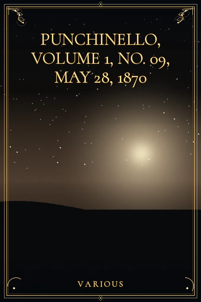 Punchinello, Volume 1, No. 09, May 28, 1870