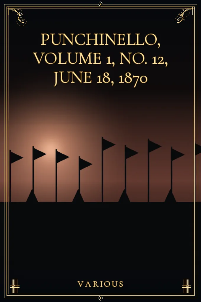 Punchinello, Volume 1, No. 12, June 18, 1870