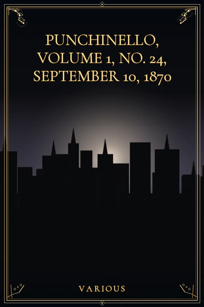 Punchinello, Volume 1, No. 24, September 10, 1870